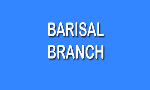 Barisal Branch